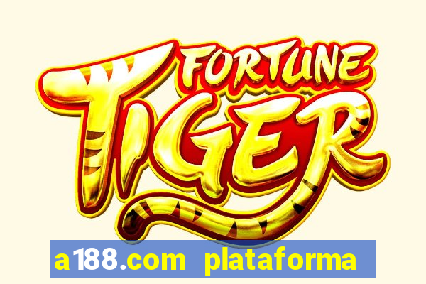 a188.com plataforma de jogos